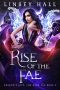 [Dragons Gift: The Dark Fae 05] • Linsey Hall - 05 Rise of the Fae